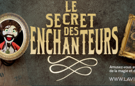 Spectacle de marionnettes – Le Secret des Enchanteurs